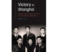 Robert S. Kim Victory in Shanghai (Copertina rigida)