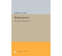 Robert S. Knapp Shakespeare (Tascabile) Princeton Legacy Library