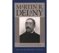 Robert S. Levine Martin R. Delany (Tascabile)
