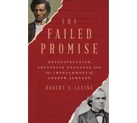 Robert S. Levine The Failed Promise (Copertina rigida)