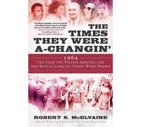 Robert S McElvaine The Times They Were a-Changin' (Copertina rigida)