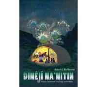 Robert S. McPherson Dinéjí Na`nitin (Tascabile)