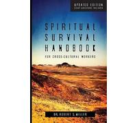 Robert S. Mill Spiritual Survival Handbook for Cross-Cultural Worke (Tascabile)