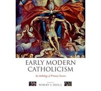 Robert S. Miola Early Modern Catholicism (Tascabile)