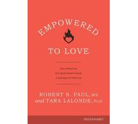 Robert S. Paul Empowered to Love (Tascabile)