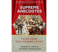Robert S Peck Anthony Champagne Supreme Anecdotes (Tascabile)