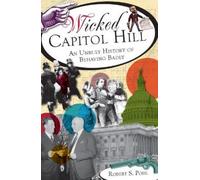 Robert S. Pohl Wicked Capitol Hill (Tascabile)