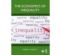 Robert S. Rycroft The Economics of Inequality (Tascabile)