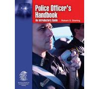 Robert S. Stering Police Officer's Handbook: an Introductory Guide (Tascabile)