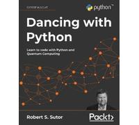 Robert S. Sutor Dancing with Python (Tascabile)
