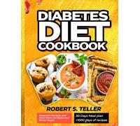 Robert S Teller Diabetes Diet Cookbook (Tascabile)