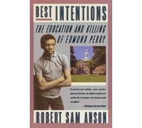 Robert Sam Anson Best Intentions (Tascabile)