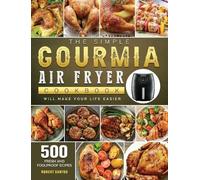 Robert Santos The Simple Gourmia Air Fryer Cookbook (Copertina rigida)