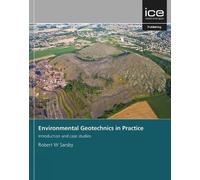 Robert Sarsby Environmental Geotechnics in Practice (Copertina rigida)