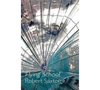 Robert Saxton Flying School (Tascabile)