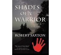 Robert Saxton Shades of a Warrior (Tascabile)