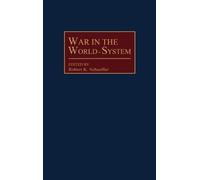 Robert Schaeffer War in the World-System (Copertina rigida)
