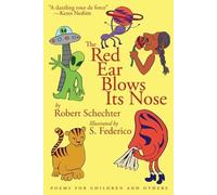 Robert Schechter The Red Ear Blows Its Nose (Tascabile)