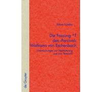 Robert Schöller Die Fassung T des 'Parzival' Wolframs von Es (Copertina rigida)