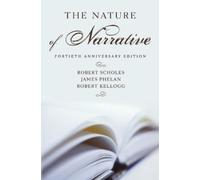 Robert Scholes James Phelan Robert Kellogg The Nature of Narrative (Tascabile)