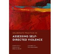 Robert Scholz Susan R. Hall Brian Van B Deliberate Practice in Asse (Tascabile)