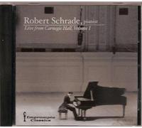 Robert Schrade, pianist: Live from Carnegie Hall, V.I