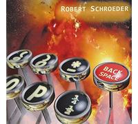 Robert Schroeder - Backspace