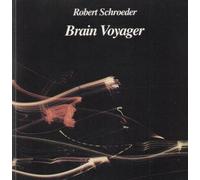 Robert Schröder - Brain voyager [Import anglais]