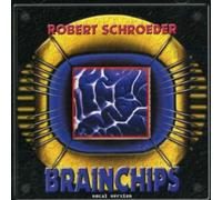 Robert Schroeder Brainchips: Vocal (CD)