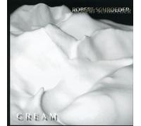 Robert Schroeder - Cream