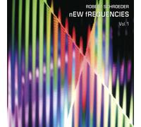 Robert Schroeder - New Frequencies, Vol. 1