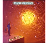 Robert Schroeder Robert Schroeder - Into The Light (CD)