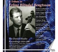 Robert Schumann A Tribute to Erling Blöndal Bengtsson: The Danish Radio Rec (CD)