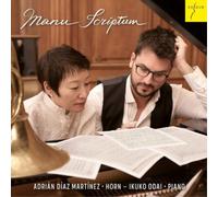 Robert Schumann Adrián Díaz Martínez/Ikuko Odai: Manu Scriptum (CD) Album