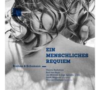 Robert Schumann Brahms & Schumann: Ein Menschliches Requiem (CD) Album
