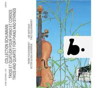 Robert Schumann Collection Schumann: Trios and Quartet for Piano and String (CD)