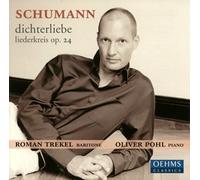 Robert Schumann - Dichterliebe/Liederkreis Op. 24