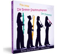 Robert Schumann Die Bremer Stadtmusikanten/der Dummling/Frau Holle (CD)