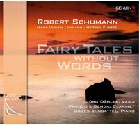 Robert Schumann Fairy Tales Without Words (CD) Album Digipak