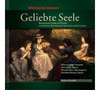 Robert Schumann Geliebte Seele (CD) Album