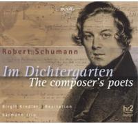 Robert Schumann Im Dichtergarten: The Composer's Poets (CD) Album
