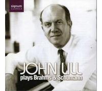 Robert Schumann John Lill Plays - Fantasie Op.17/intermezzi Op.117 (CD) Album