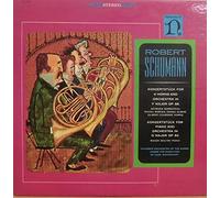 Robert Schumann: Konzertstück for 4 Horns and Orchestra in F Major Op. 86 / Konzertstück for Piano and Orchestra in G Major Op. 92