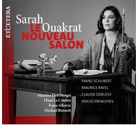 Sarah Ouakrat; Maarten Den Hengst; Floor Le Coultre; Ivana Alkovic; Michael Bennett - Le Nouveau Salon - Works by Schubert, Ravel, Debussy & Prokofiev