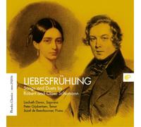 Robert Schumann Liebesfrühling: Songs and Duets By Robert and Clara Schuman (CD)