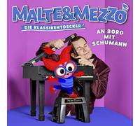 Robert Schumann Malte & Mezzo: An Bord mit Schumann (CD)