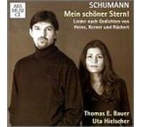 Robert Schumann - My Beautiful Star/Lieder from
