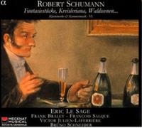 Robert Schumann Piano and Chamber Music: Fantasiestucke/Kreisleriana/Waldsc (CD)