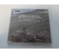 Robert Schumann Piano Concerto A Minor / Symphony No.4; Symphonies Nos. 1 & 3)