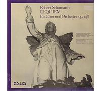 Robert Schumann - Requiem für Chor und Orchester [Vinyl LP]